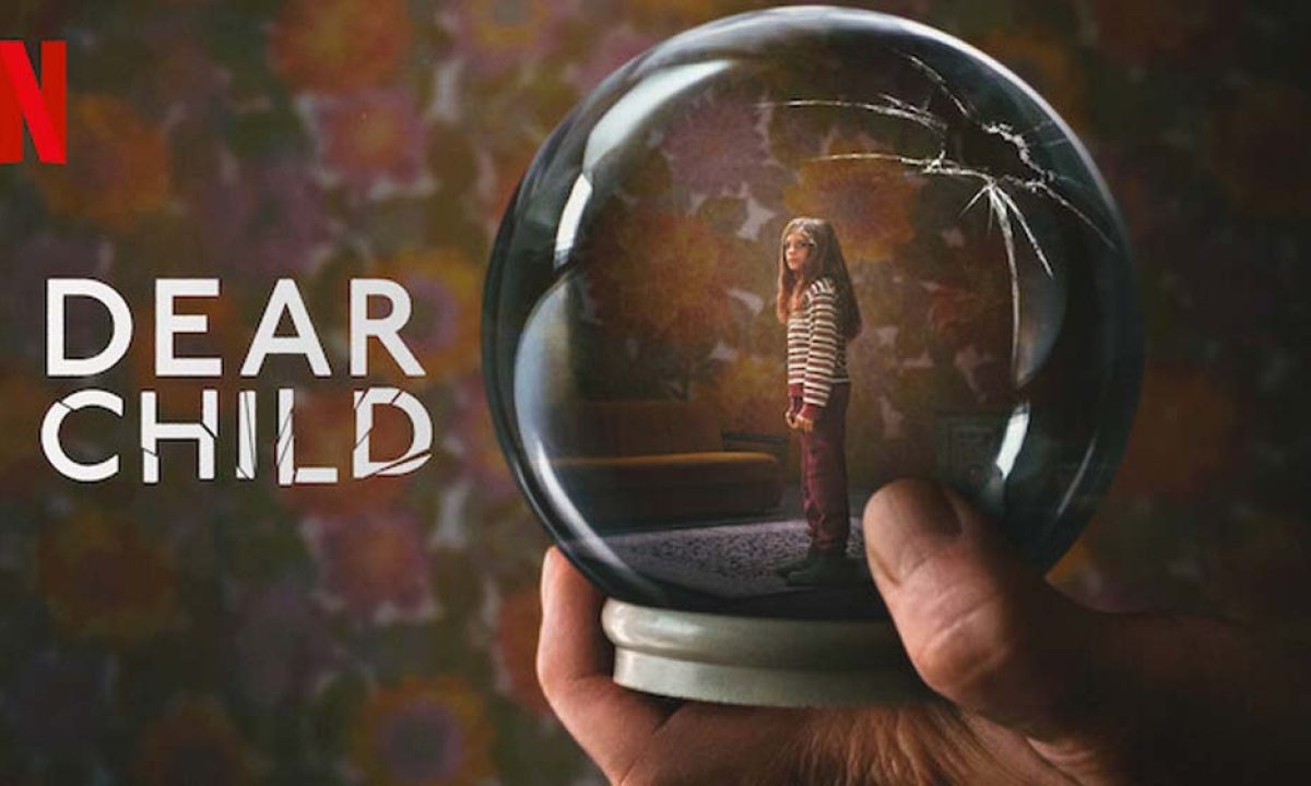 dear child netflix review 1200x720 1