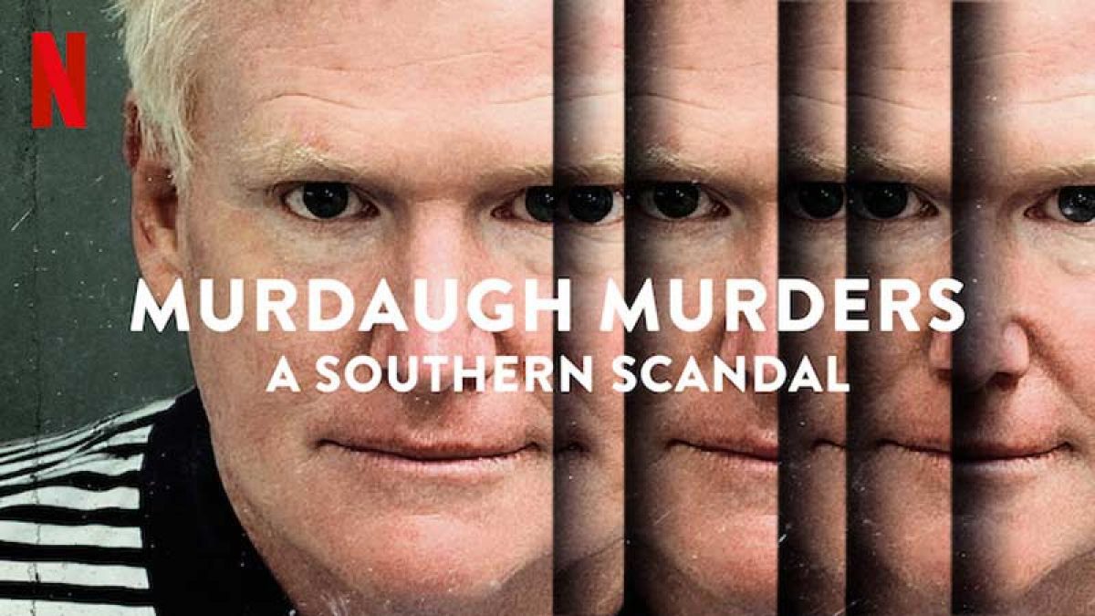 murdaugh murders a southern scandal netflix 1200x675 1